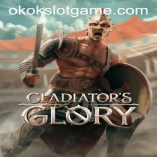 GladiatorsGlory: Dive into the Epic World of Okokslot Game