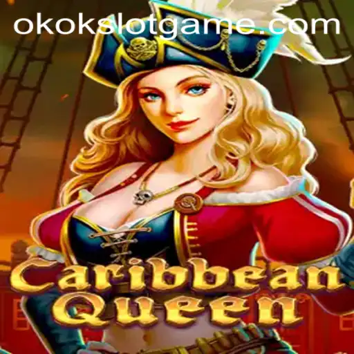 Exploring the Exciting World of CaribbeanQueen: An Okokslot Adventure