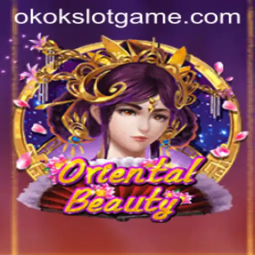 Exploring the Intricacies of OrientalBeauty: A Spotlight on the Latest okokslot Game
