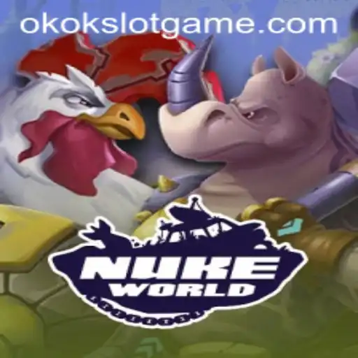 Unveiling NukeWorld: The Thrilling Adventure Game with Okokslot Spin