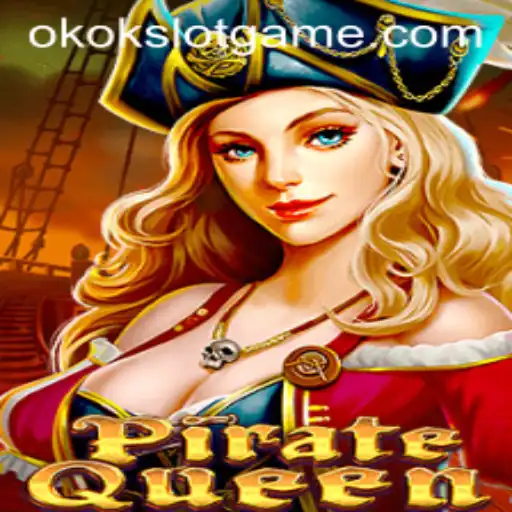 PirateQueen: The High Seas Adventure with okokslot