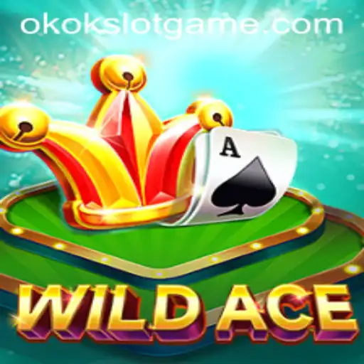 Exploring WildAce: The Thrilling World of Okokslot